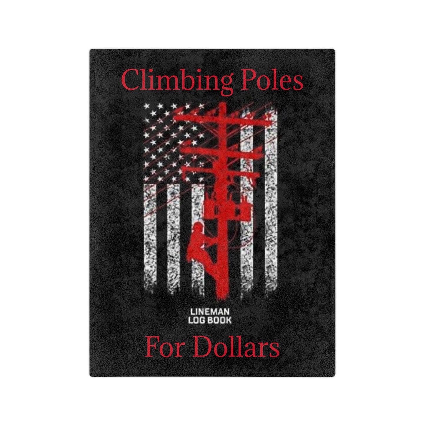 Climbing Poles Velveteen Microfiber Blanket