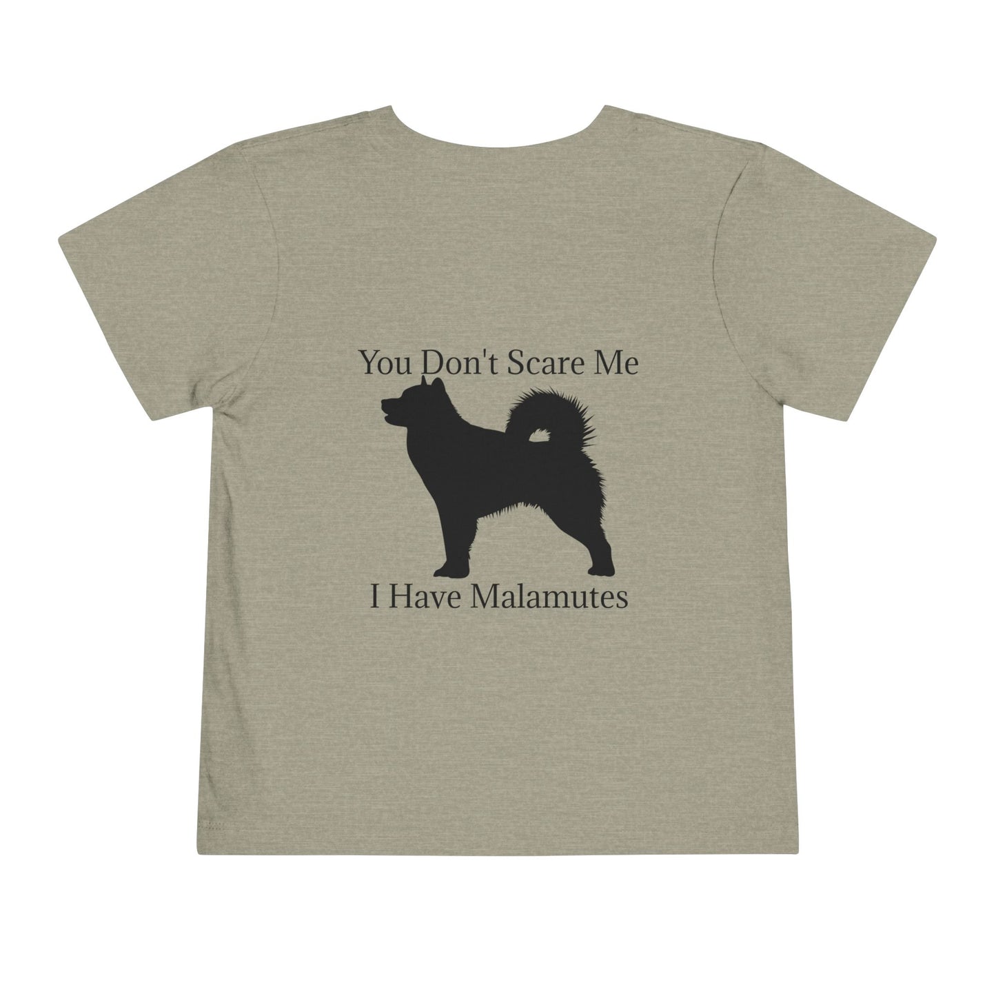 You Don't Scare Me Toddler Unisex Short Sleeve Crewneck Tee