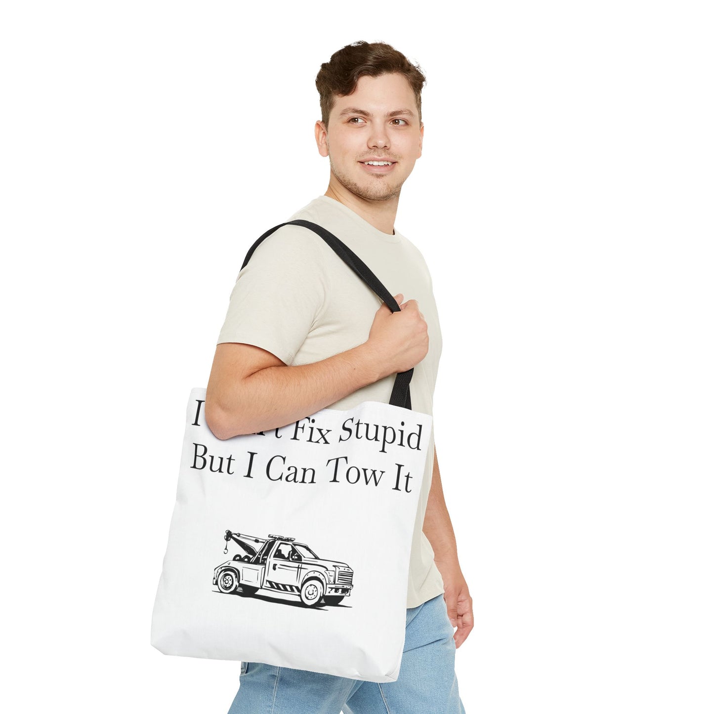 I Can't Fix Stupid Wheel Lift Tow Truck Tote Bag