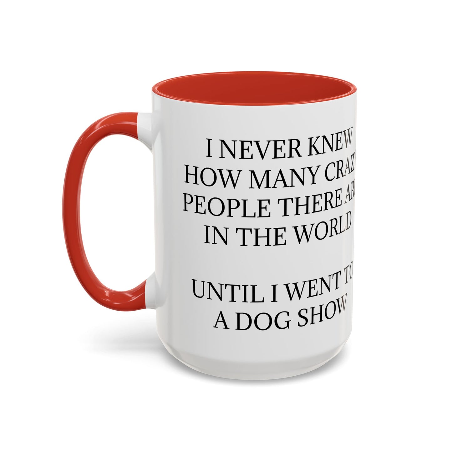 Never Knew 2-Tone Coffee Mug