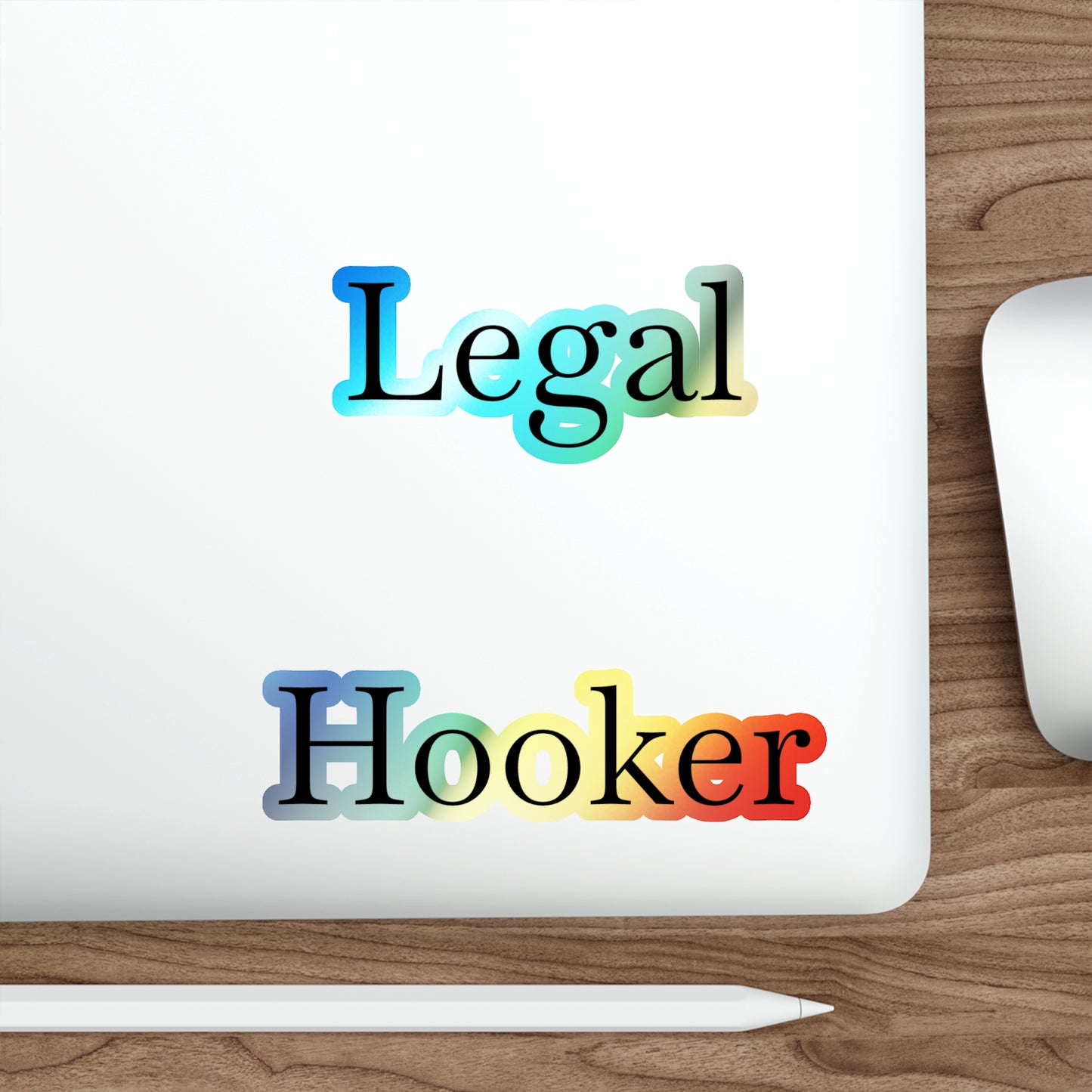Legal H**ker Holographic Sticker
