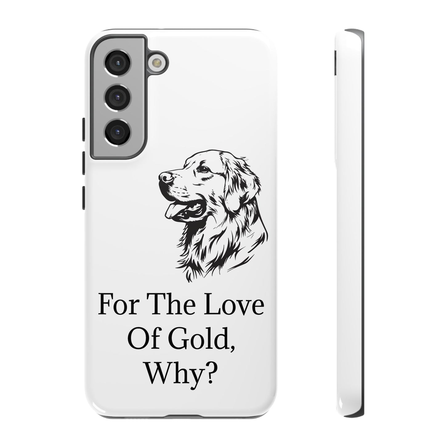 For The Love Of Gold Samsung Case