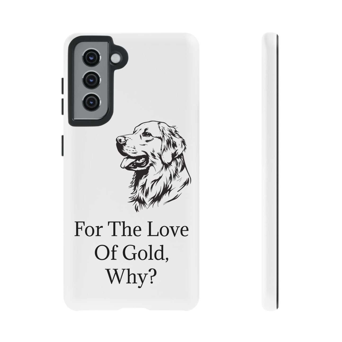 For The Love Of Gold Samsung Case