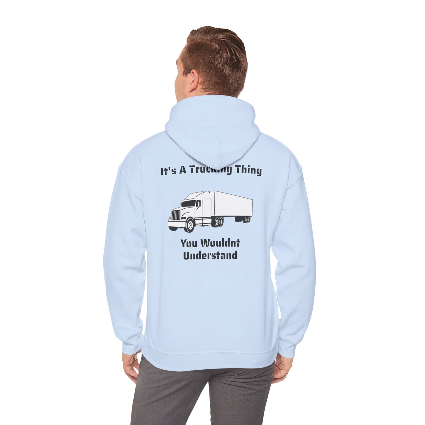 Trucking Thing Unisex Hoodie
