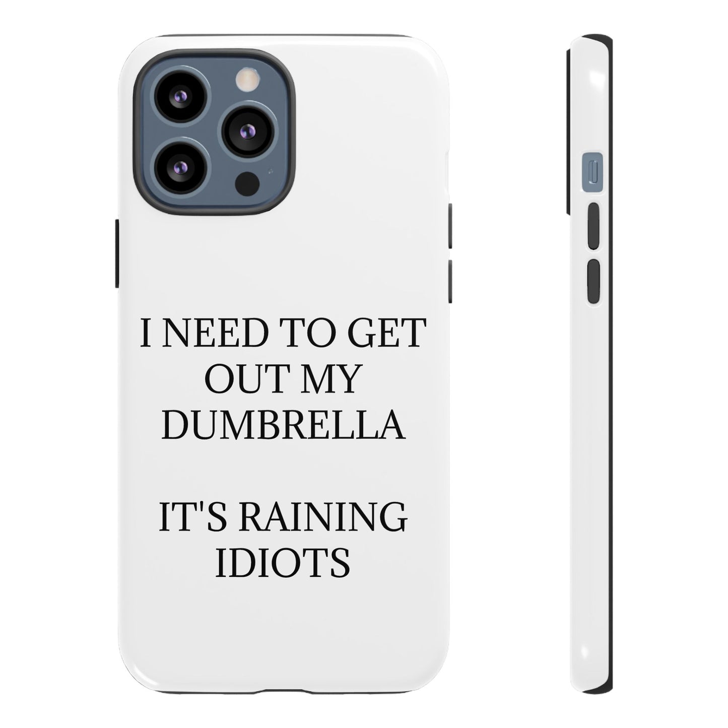 Dumbrella iPhone Case