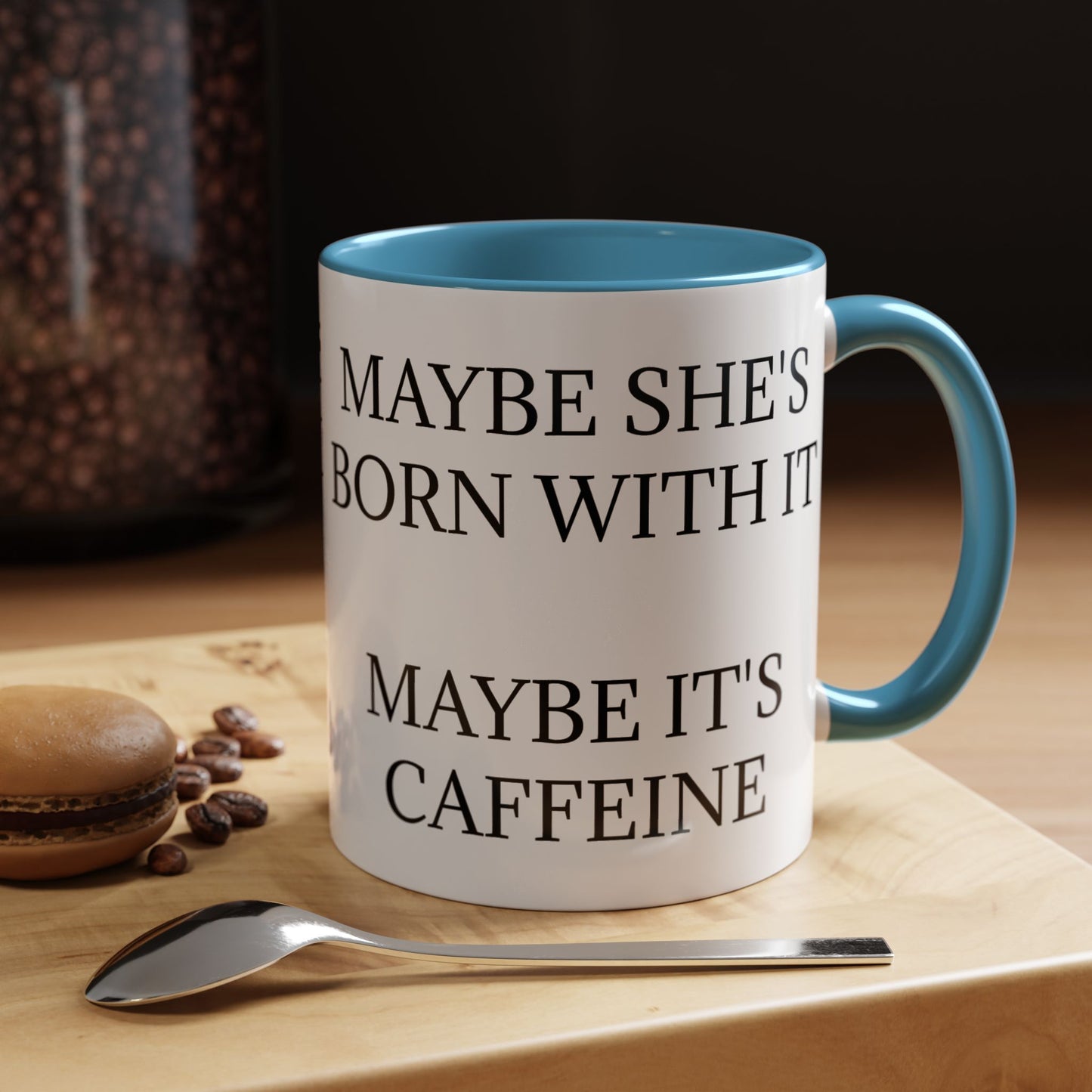 Born With It 2-Tone Coffee Mug
