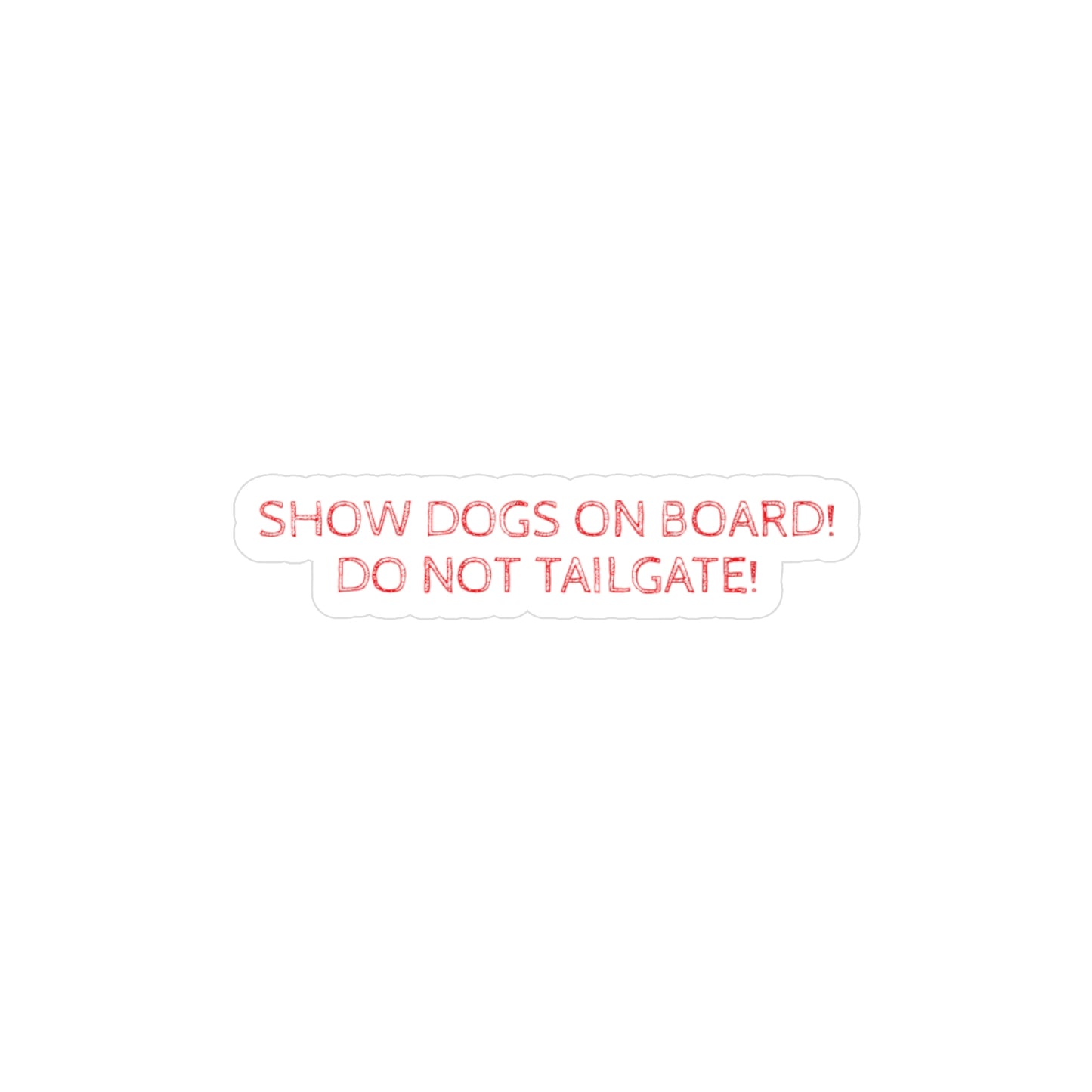 Show Dogs On Board Vinyl Decal