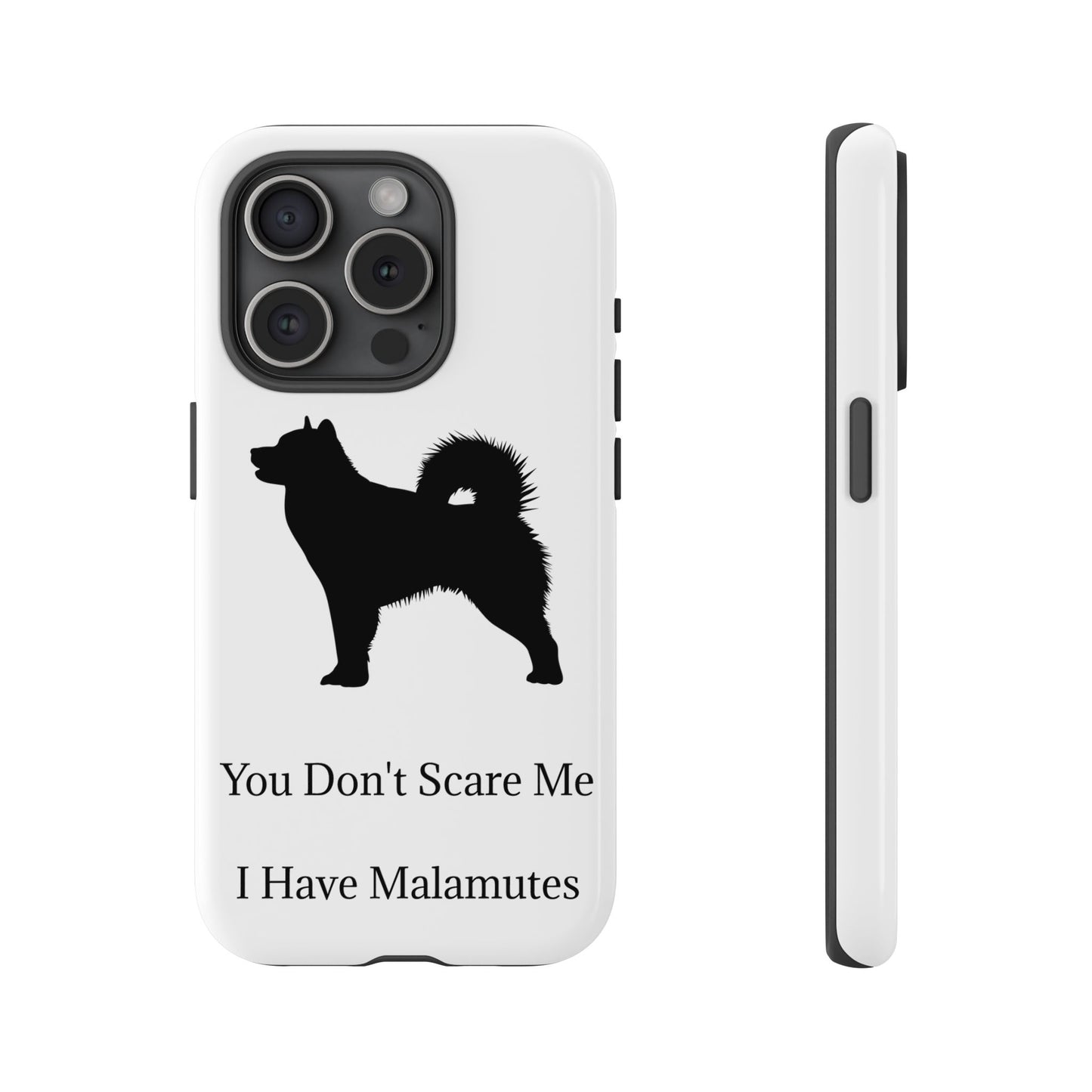 You Don't Scare Me iPhone Case