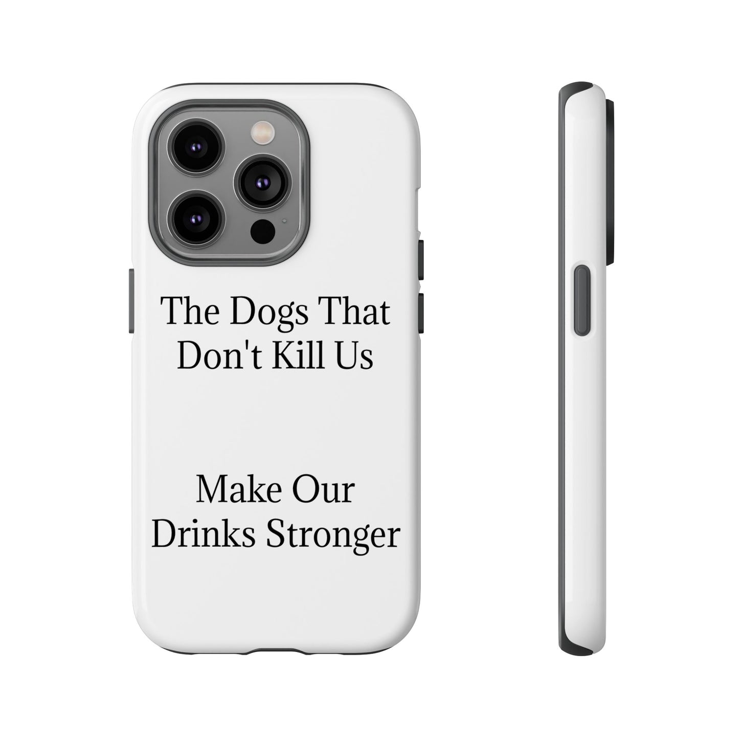 Drinks Stronger iPhone Case