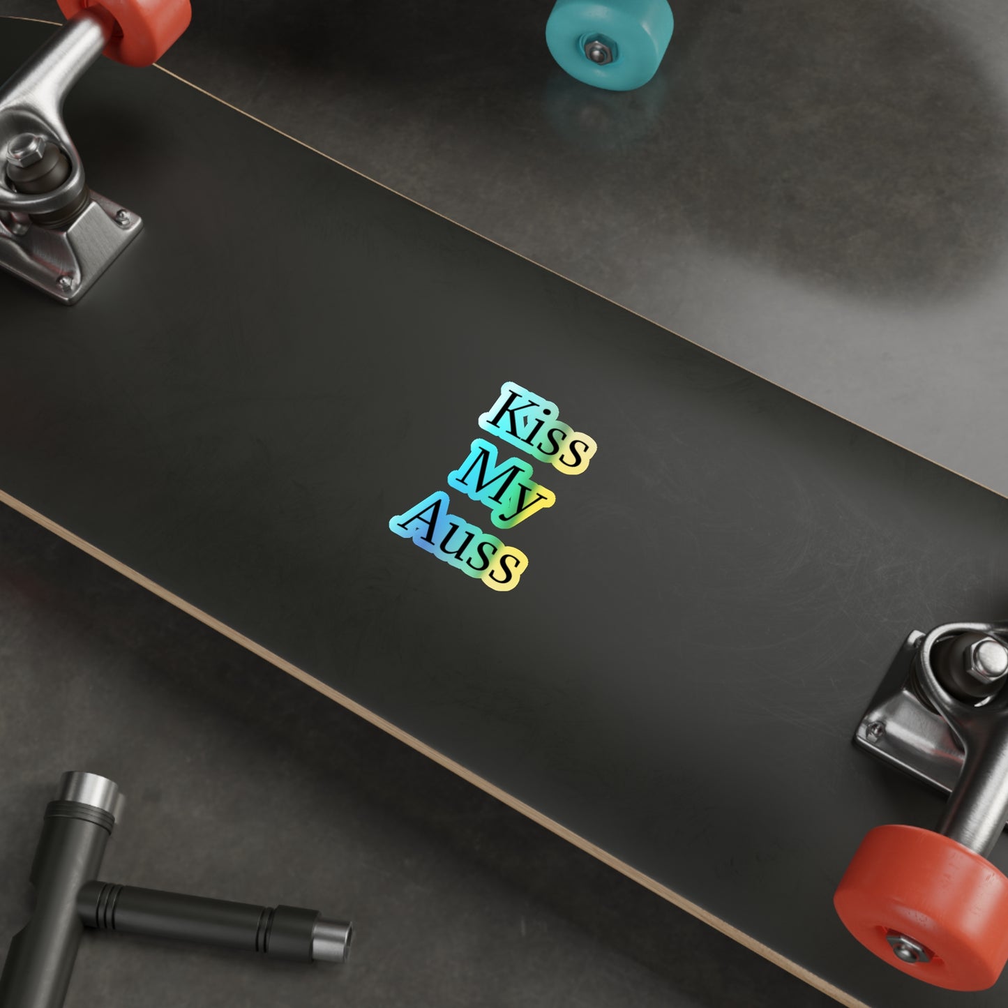Kiss My Auss Holographic Sticker