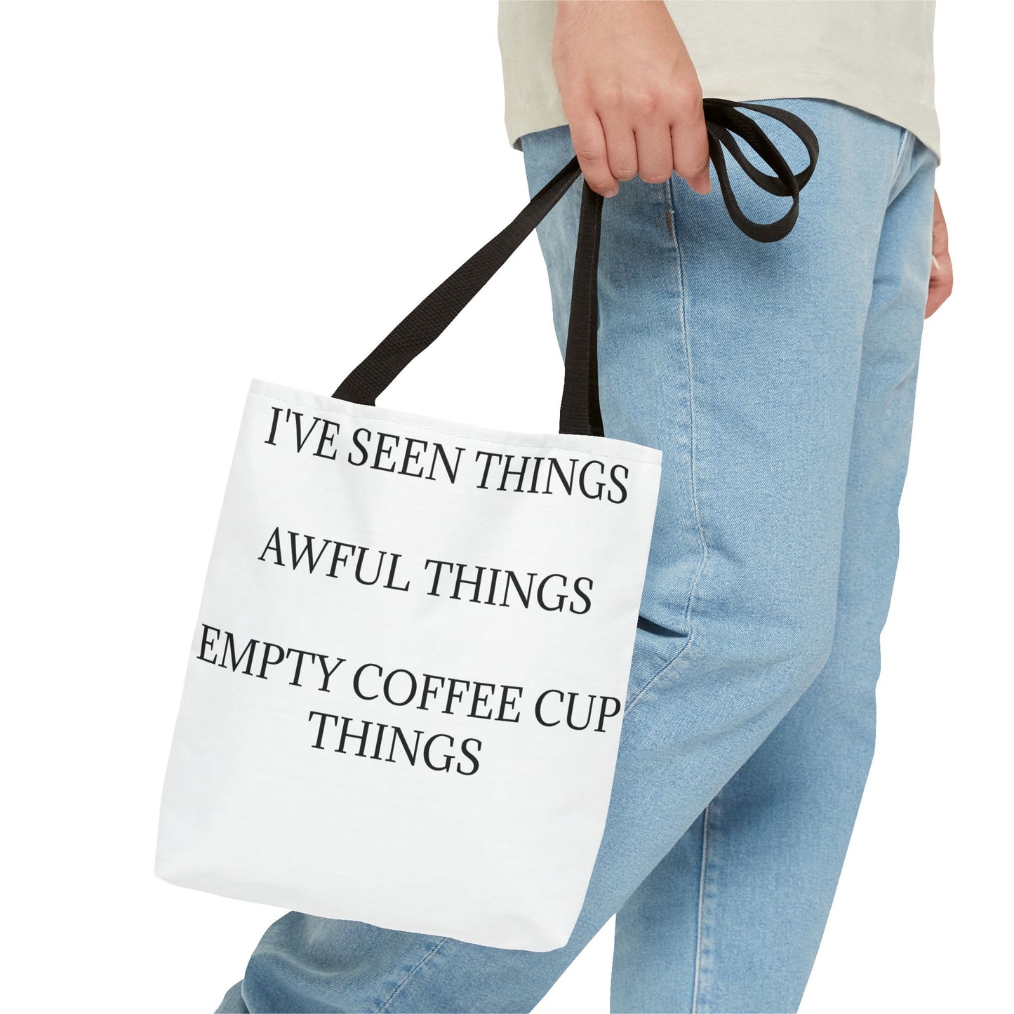 I've Seen Things Tote Bag
