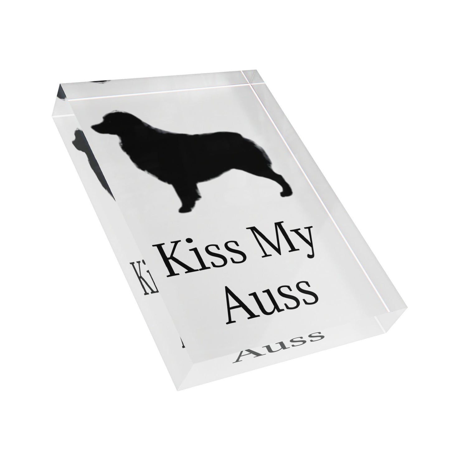 Kiss My Auss Acrylic Photo Block