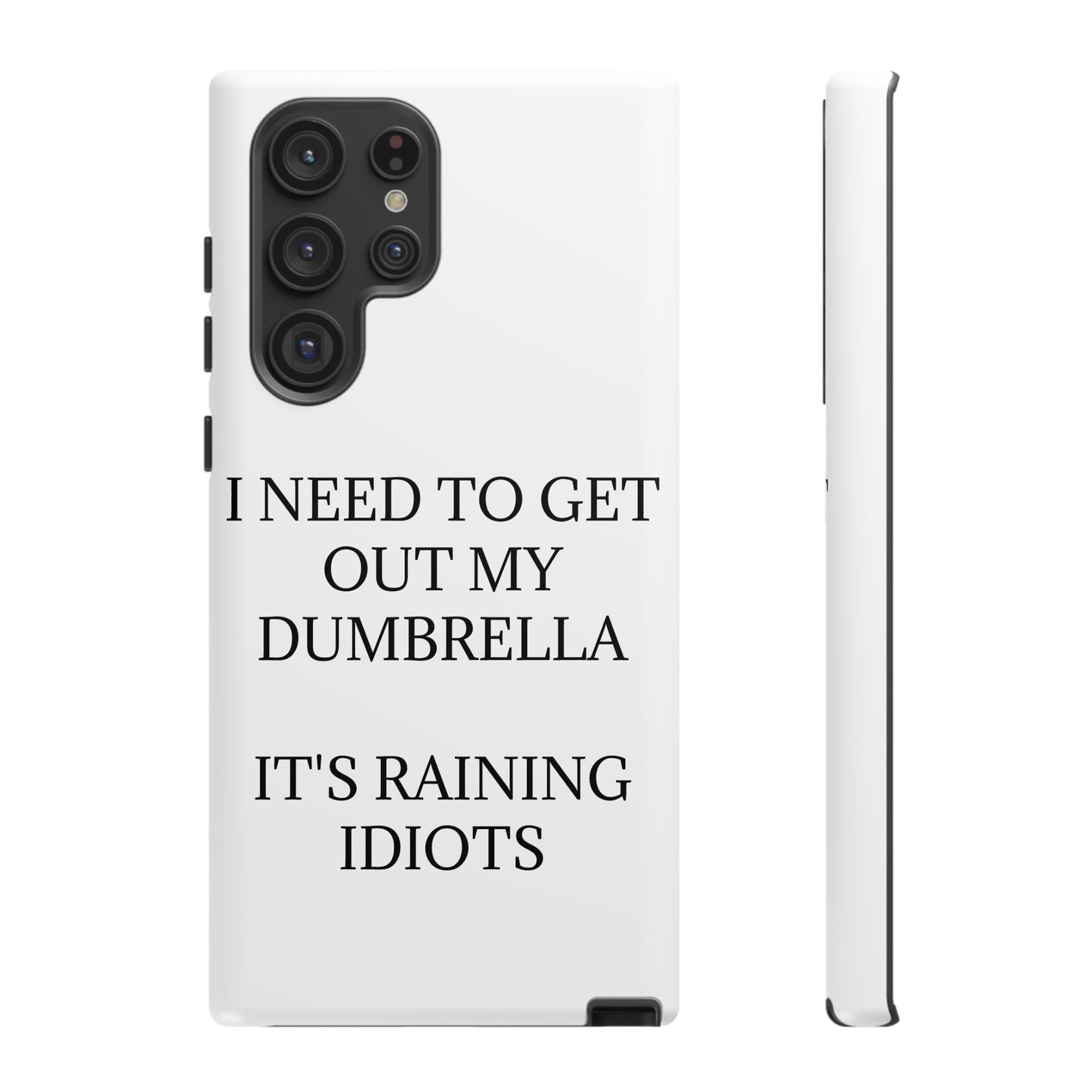 Dumbrella Samsung Case