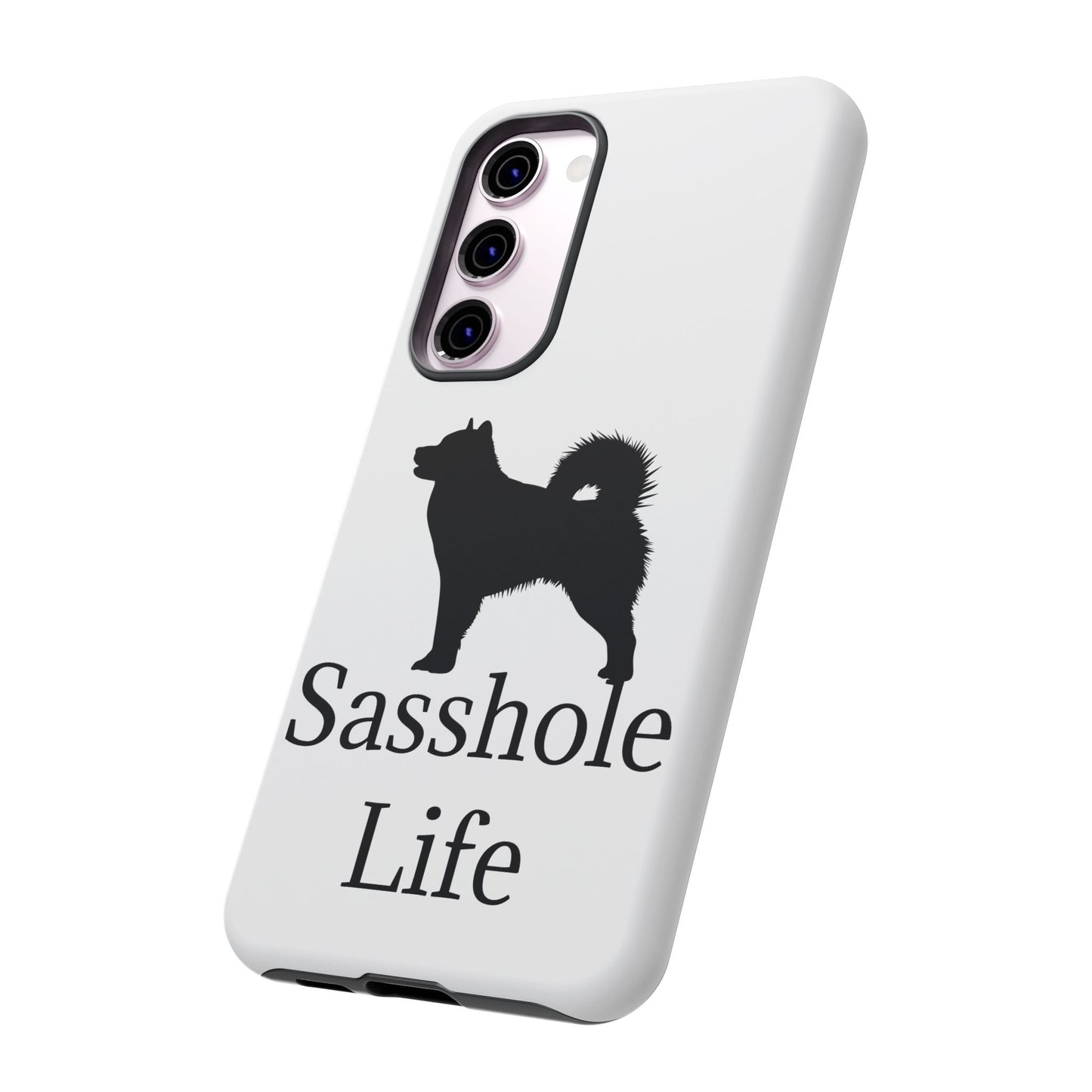 Sasshole Life Samsung Case