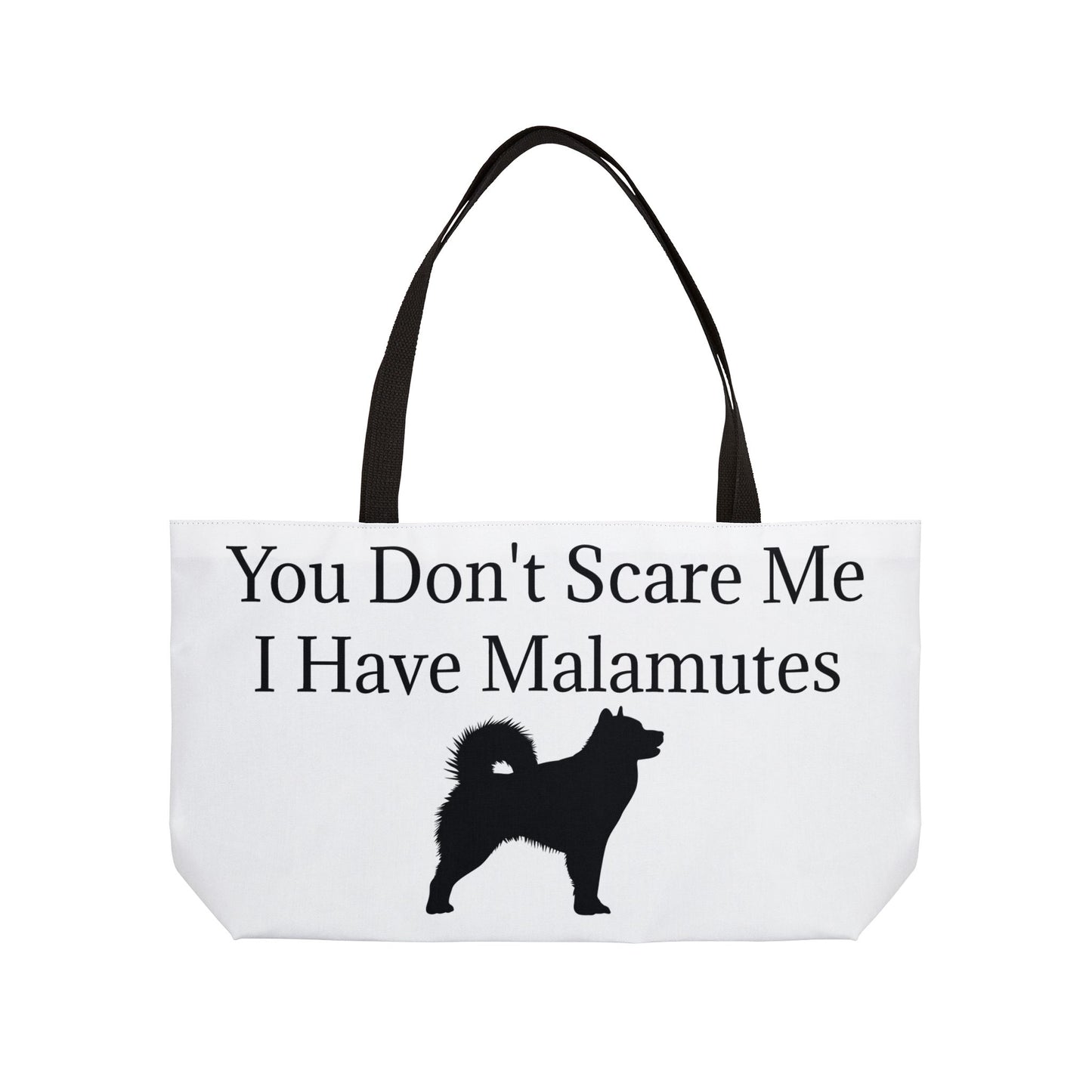 You Don't Scare Me Weekender Tote Bag