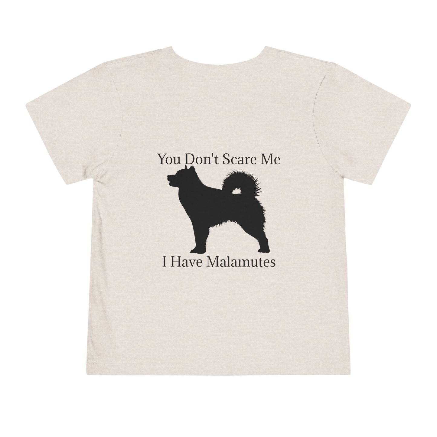 You Don't Scare Me Toddler Unisex Short Sleeve Crewneck Tee