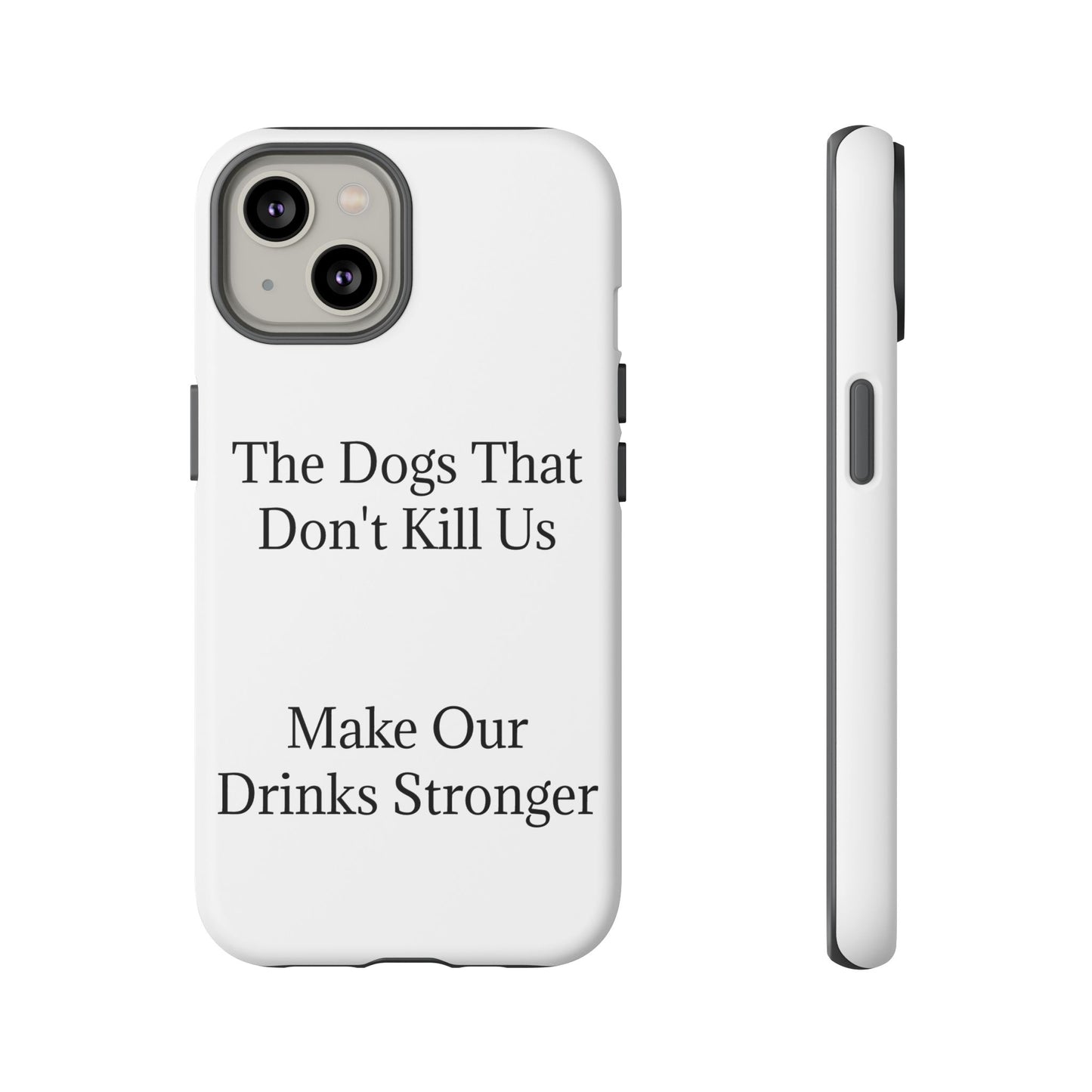 Drinks Stronger iPhone Case