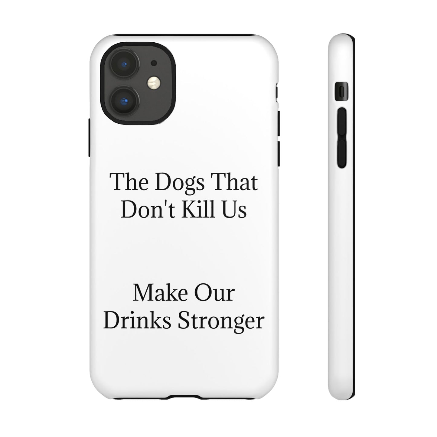 Drinks Stronger iPhone Case
