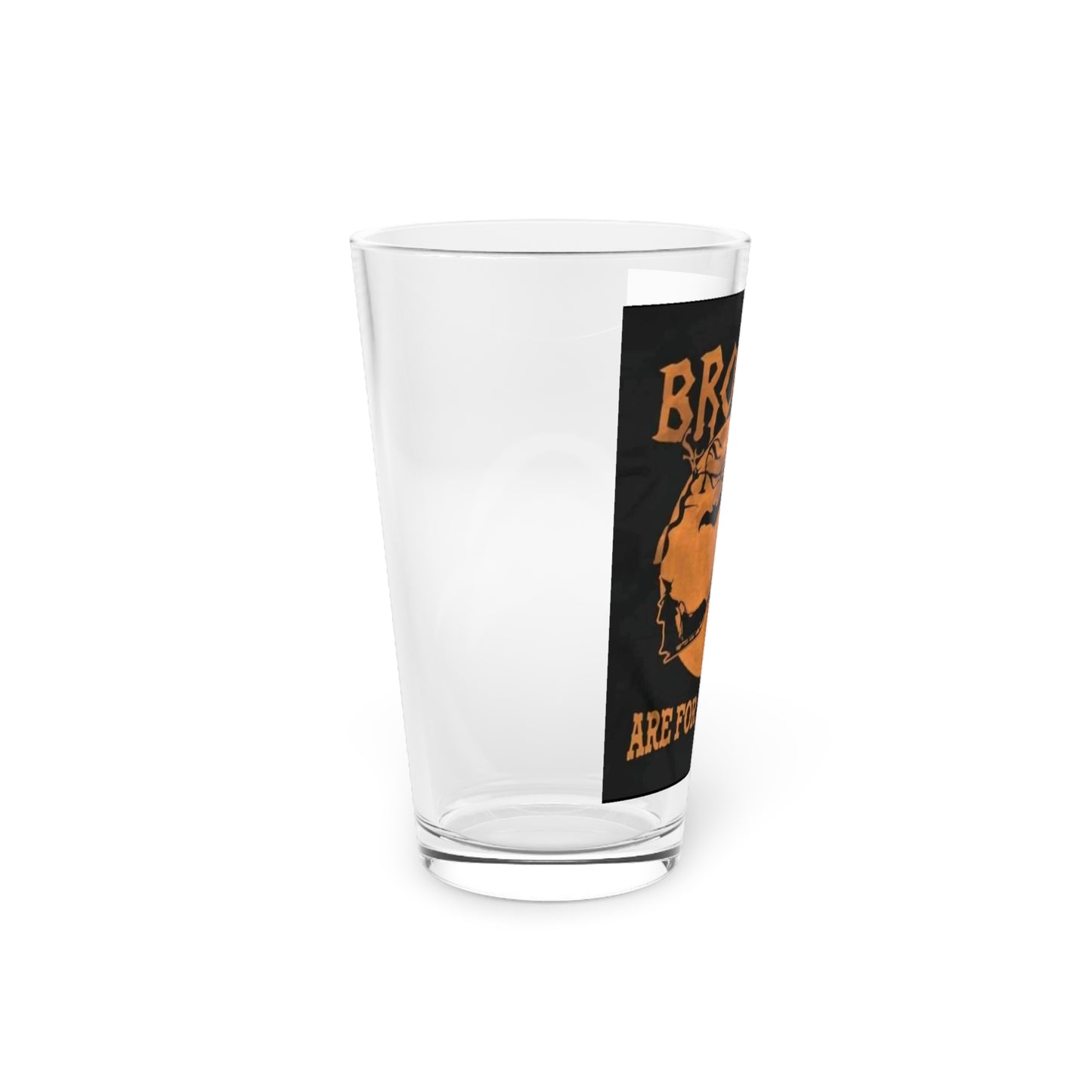 Brooms Are For Amateurs Drinking Glass