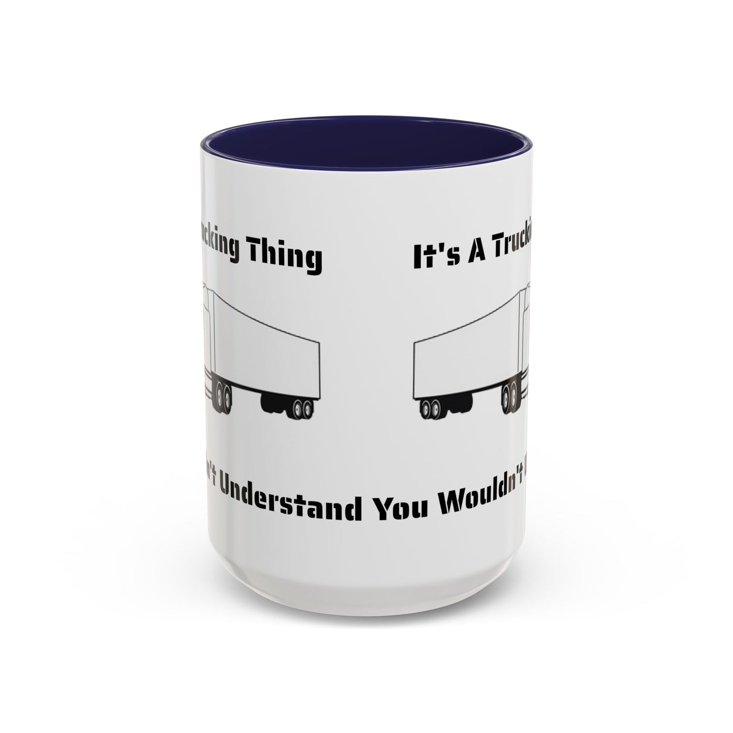 Trucking Thing 2-Tone Coffee Mug