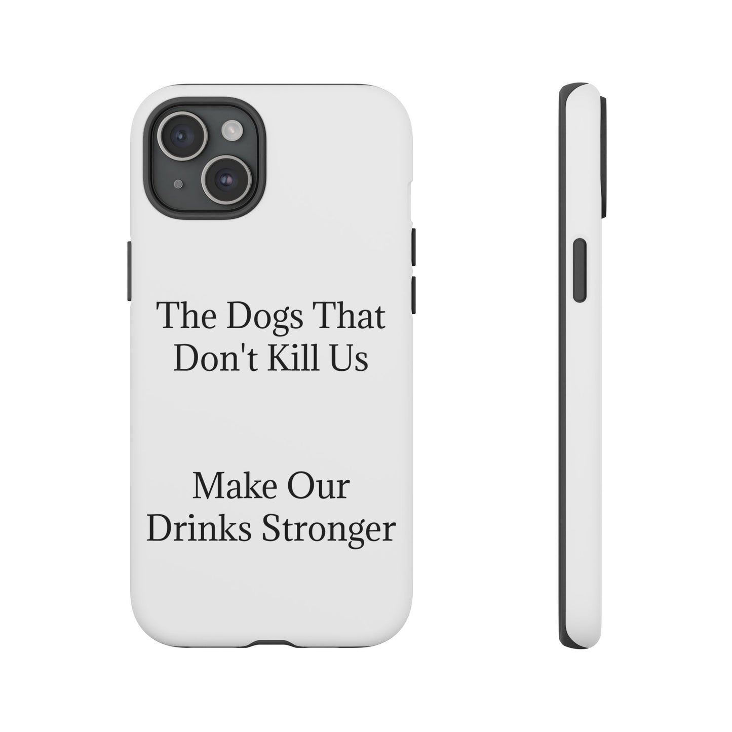 Drinks Stronger iPhone Case