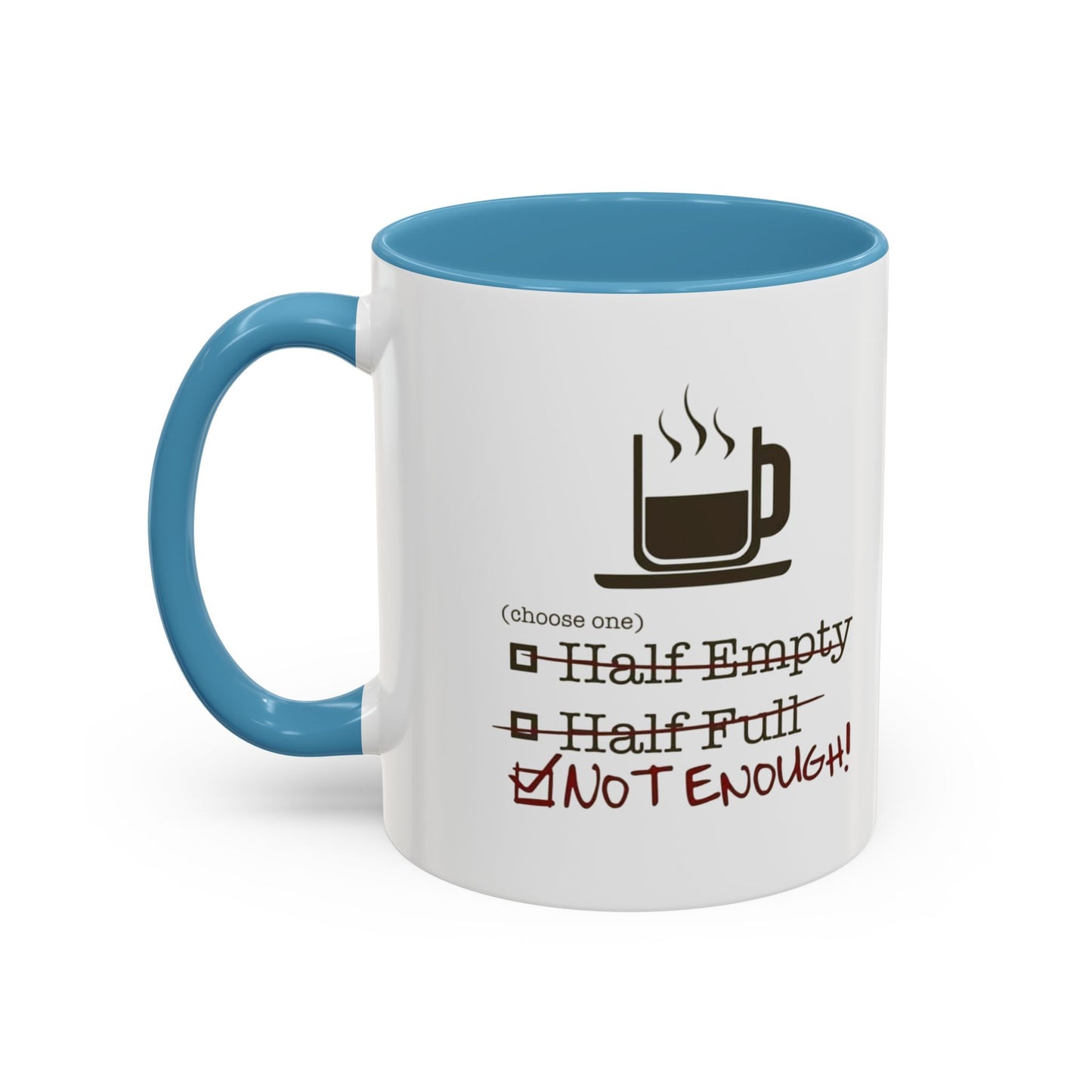 Not Enough 2-Tone Coffee Mug