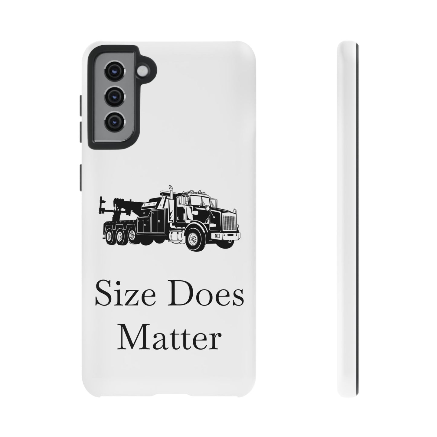 Size Does Matter Samsung Case