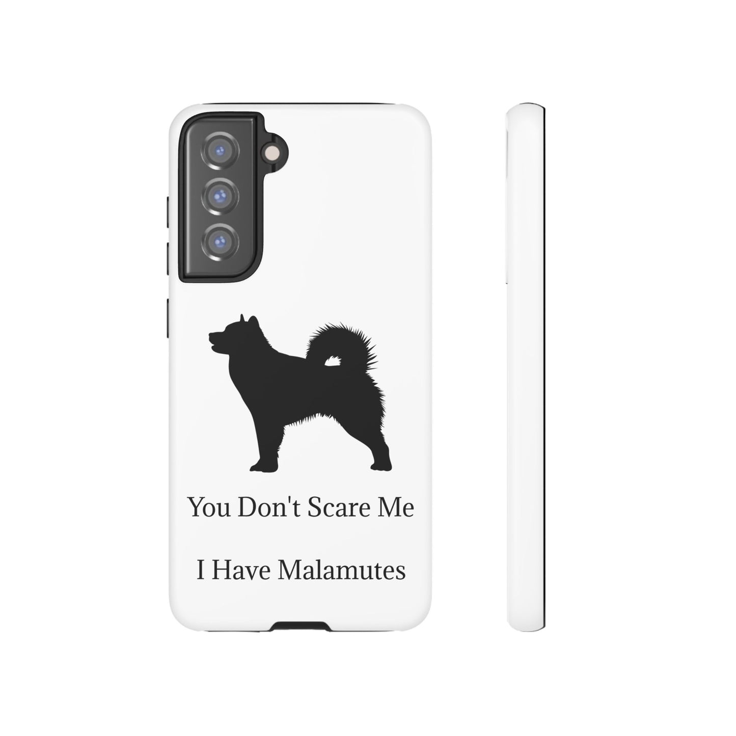 You Don't Scare Me Samsung Case