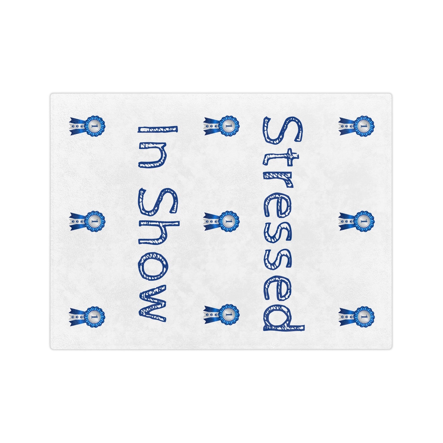 Stressed In Show Velveteen Microfiber Blanket