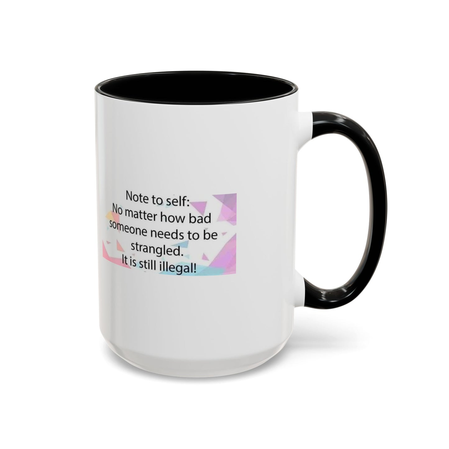 Note To Self 2-Tone Coffee Mug