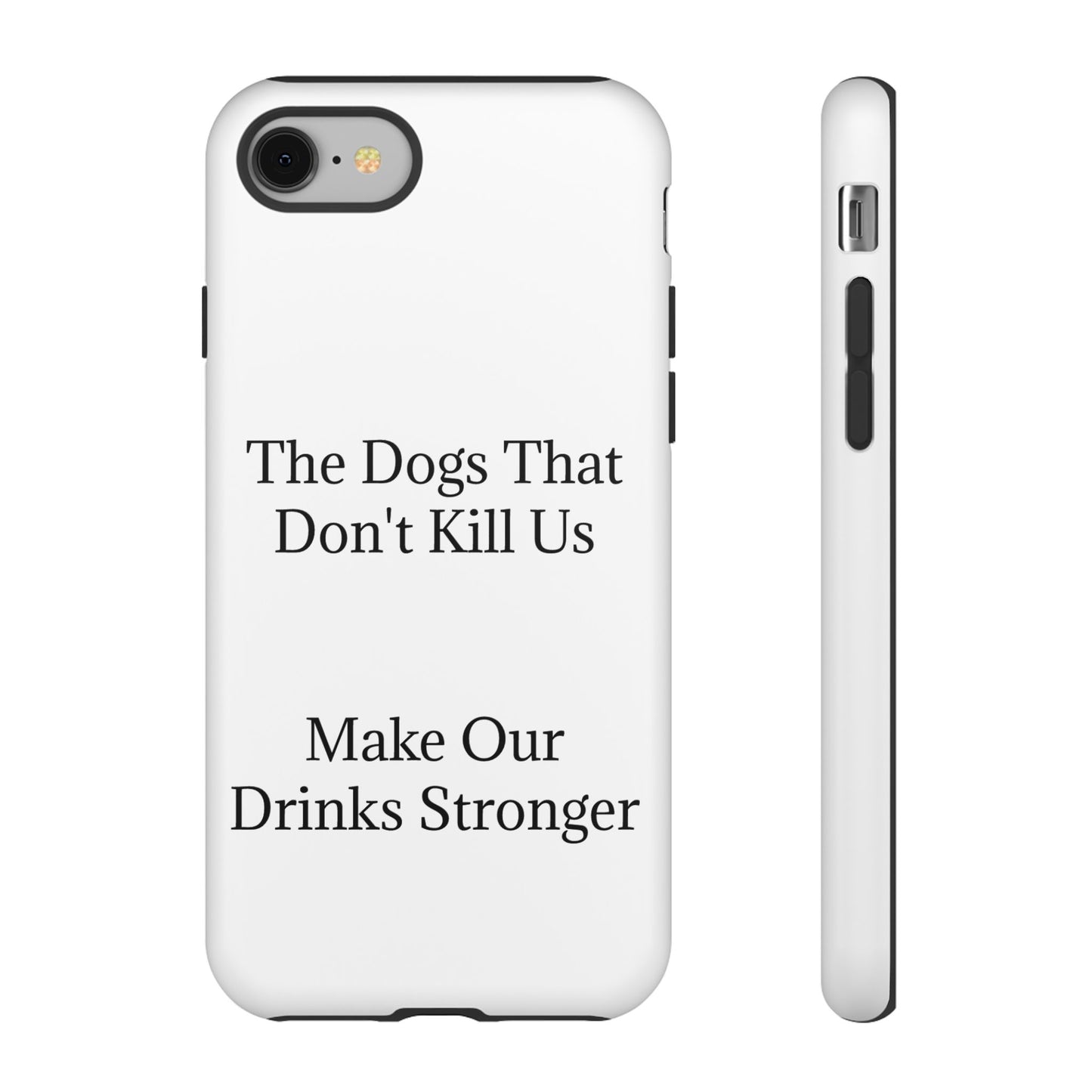 Drinks Stronger iPhone Case