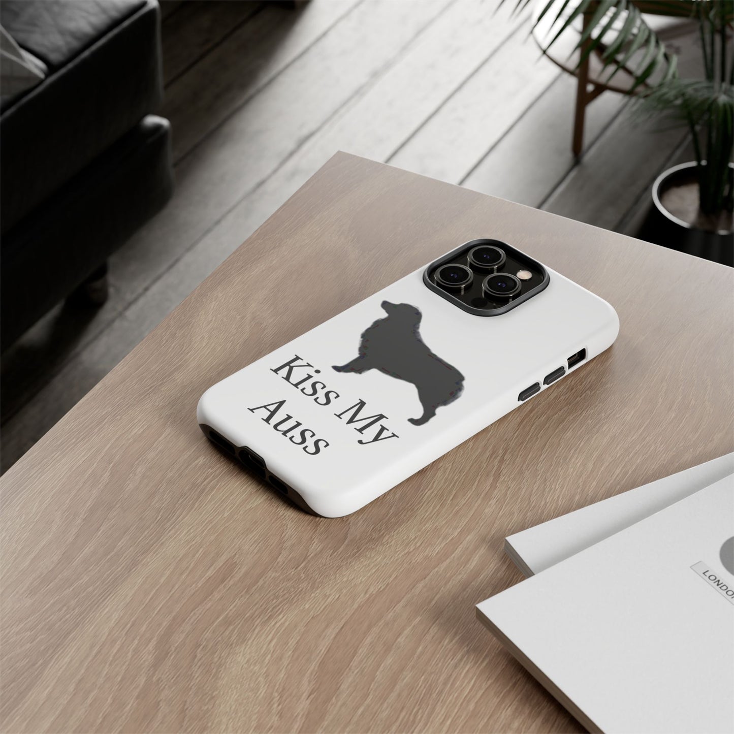 Kiss My Auss iPhone Case