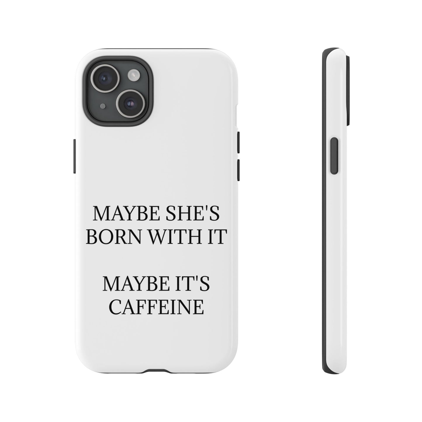 Born With It iPhone Case