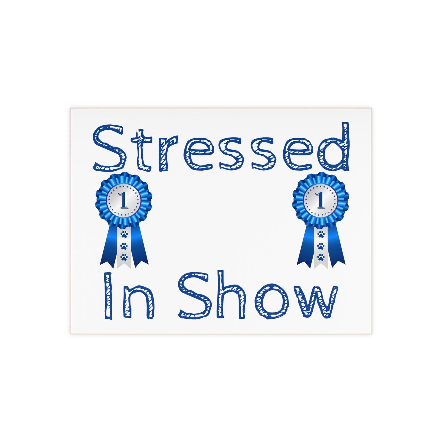 Stressed In Show Ceramic Photo Tile