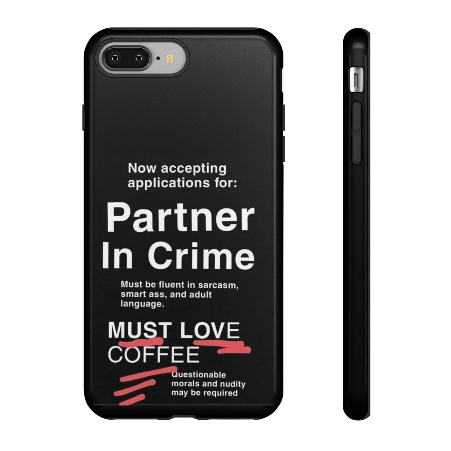 Partner In Crime iPhone Case