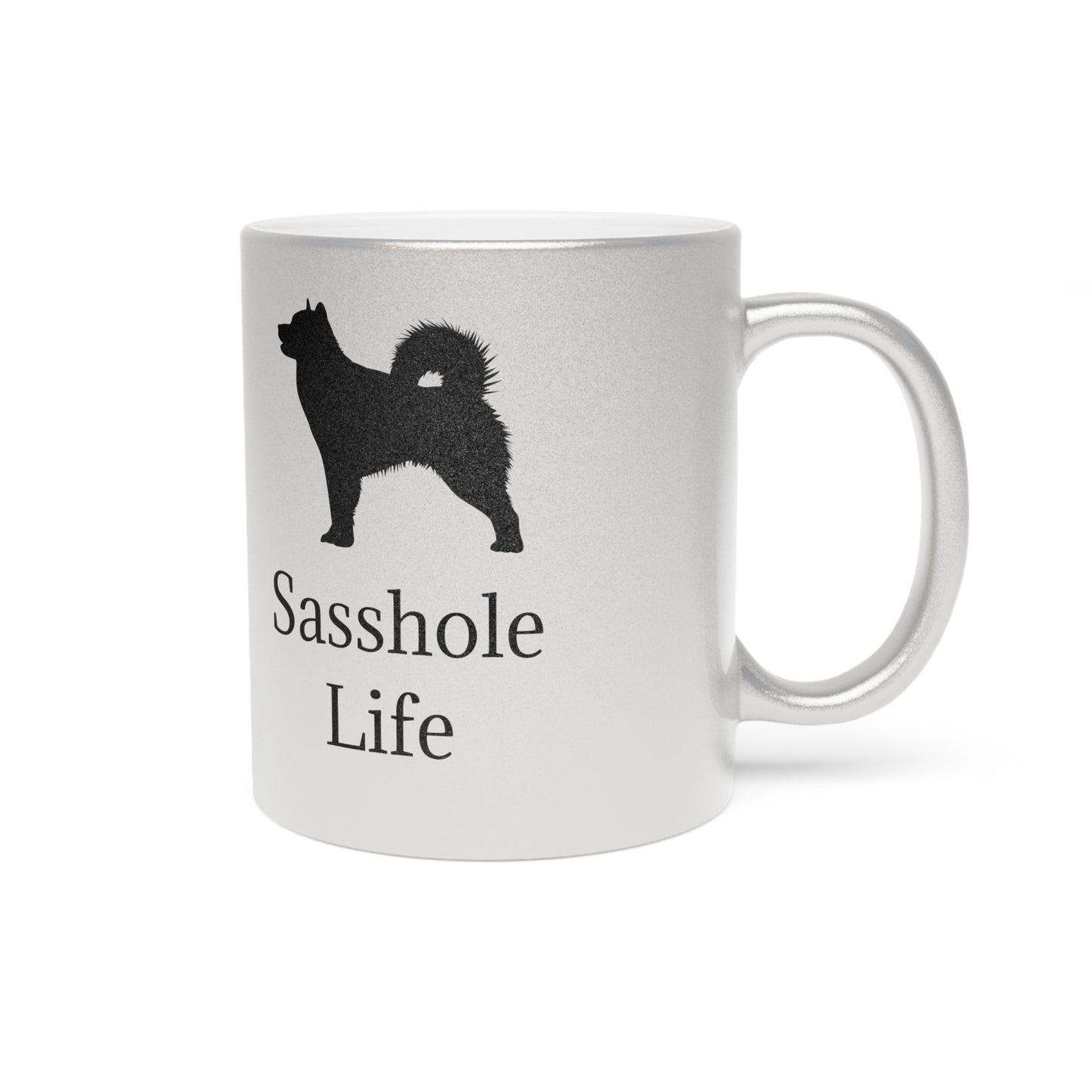 Sasshole Life Metallic Coffee Mug