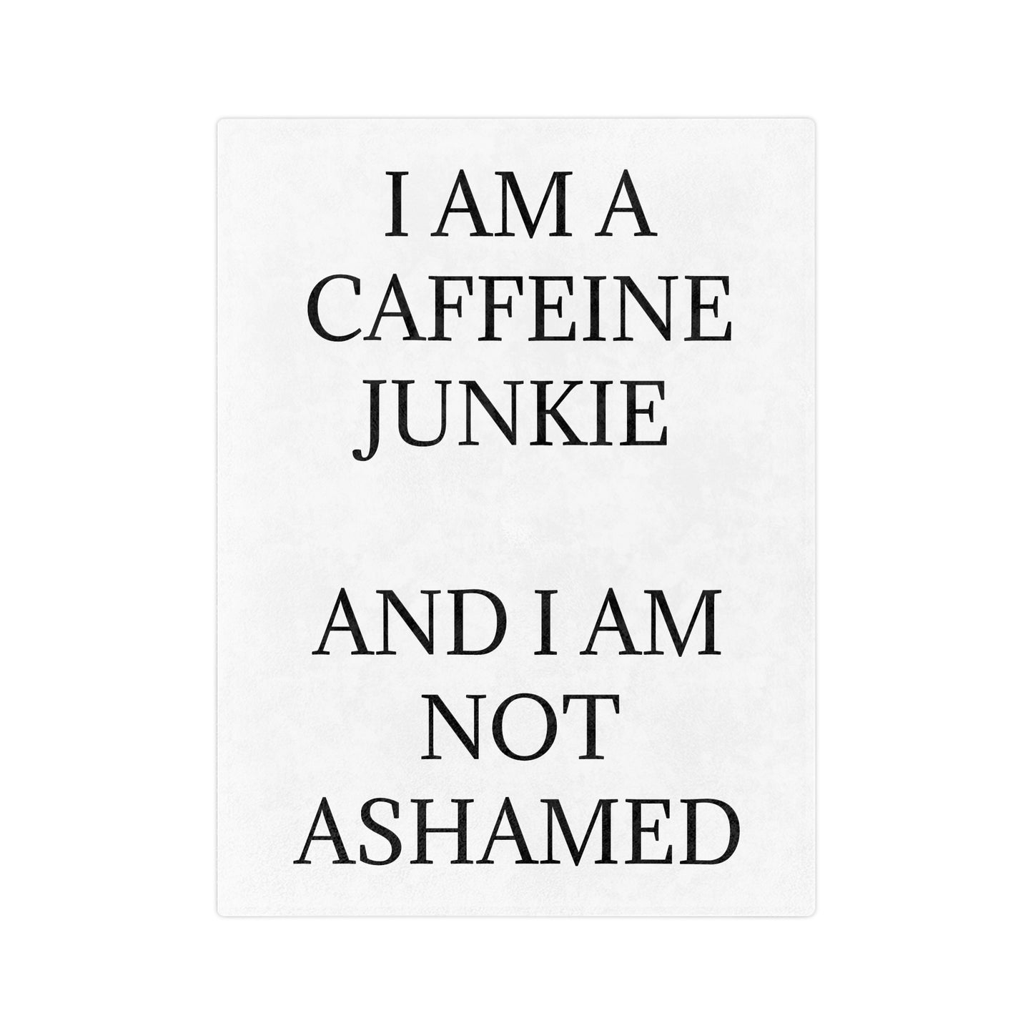 Caffeine Junkie Velveteen Microfiber Blanket