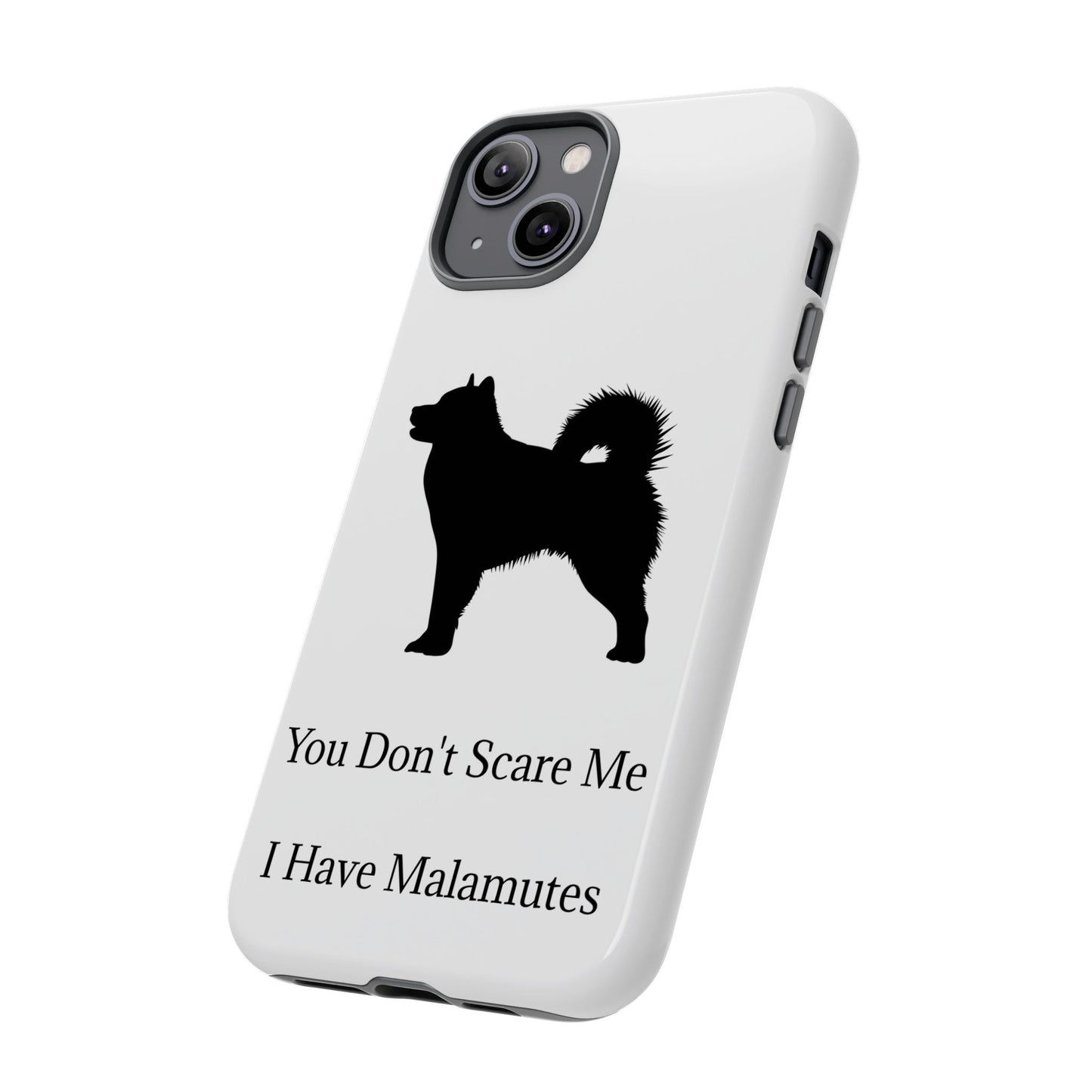 You Don't Scare Me iPhone Case