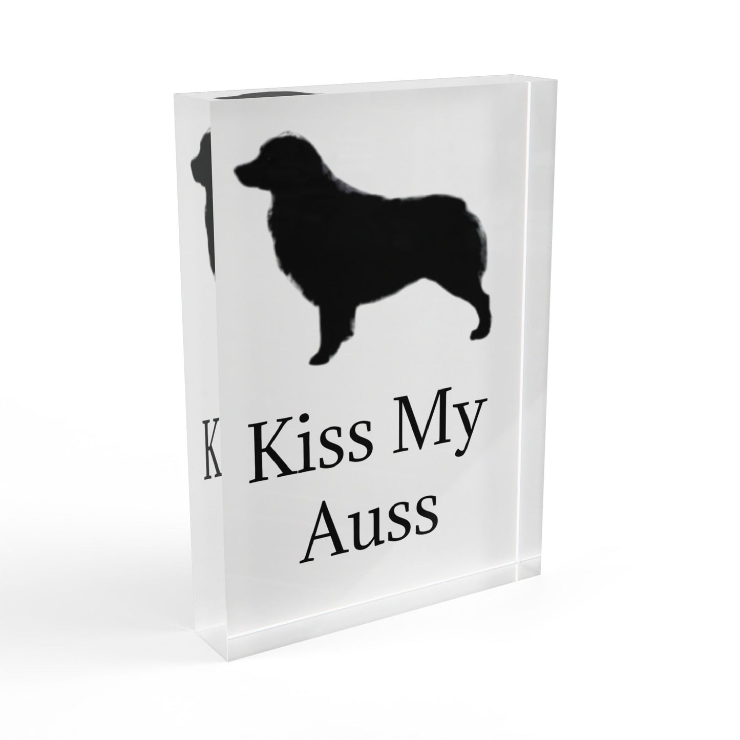 Kiss My Auss Acrylic Photo Block