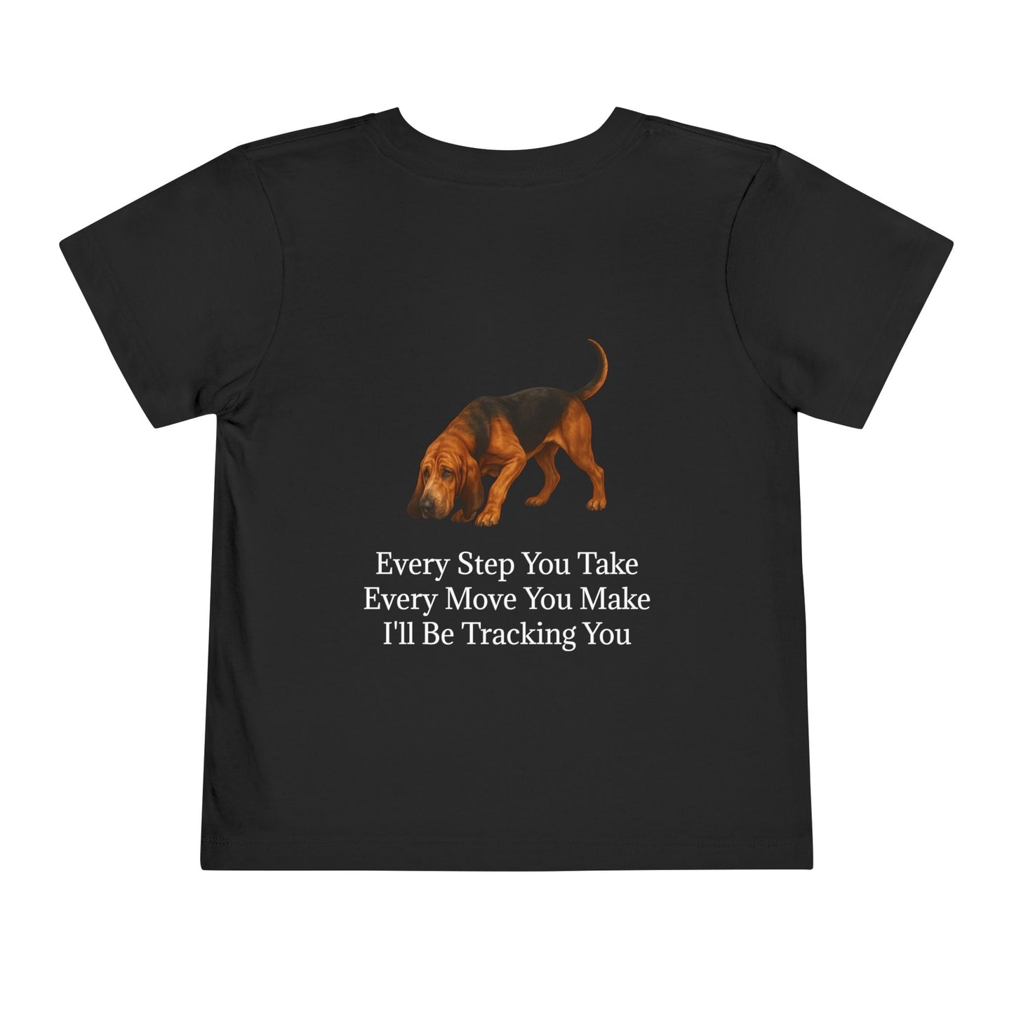 Tracking You Toddler Unisex Short Sleeve Crewneck Tee