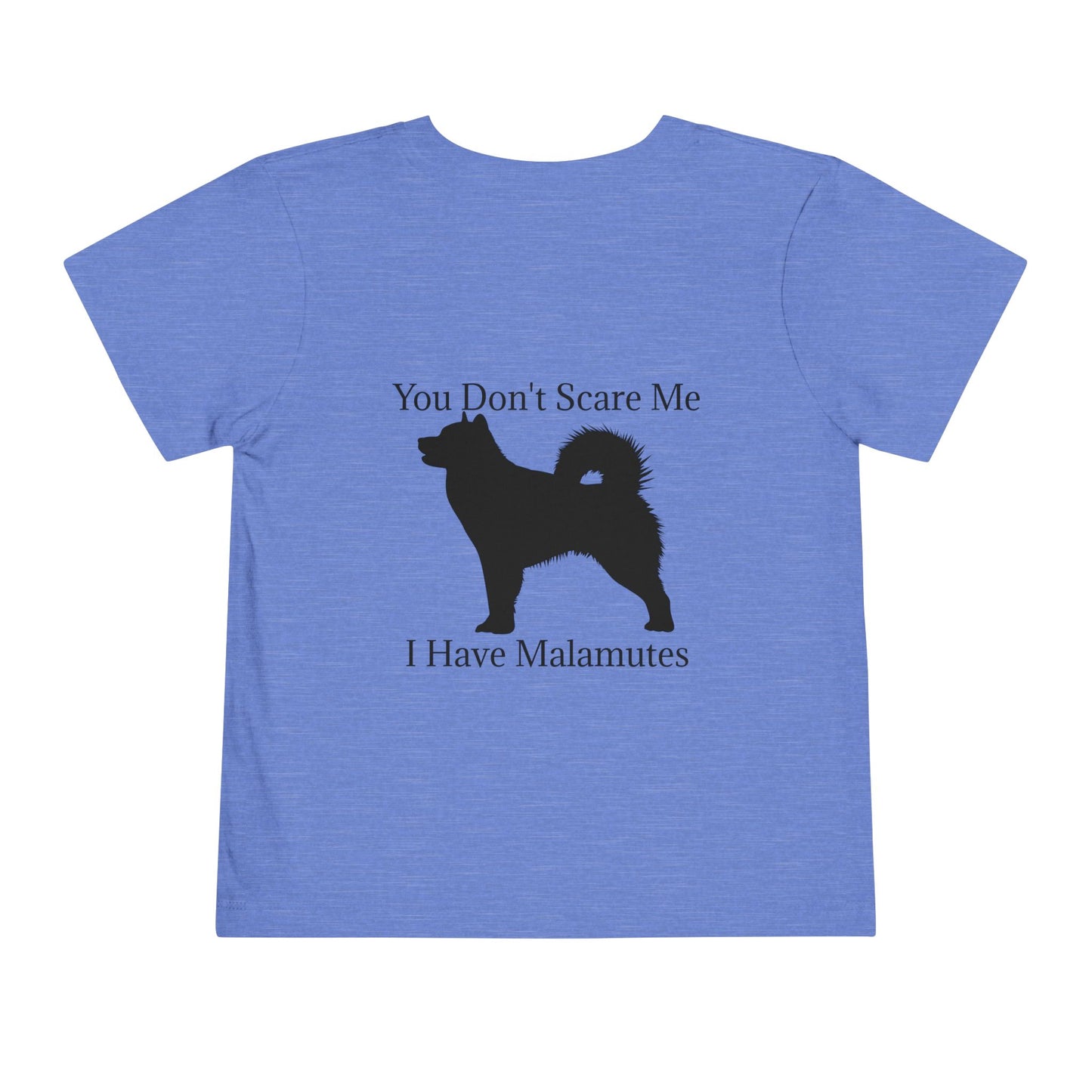 You Don't Scare Me Toddler Unisex Short Sleeve Crewneck Tee