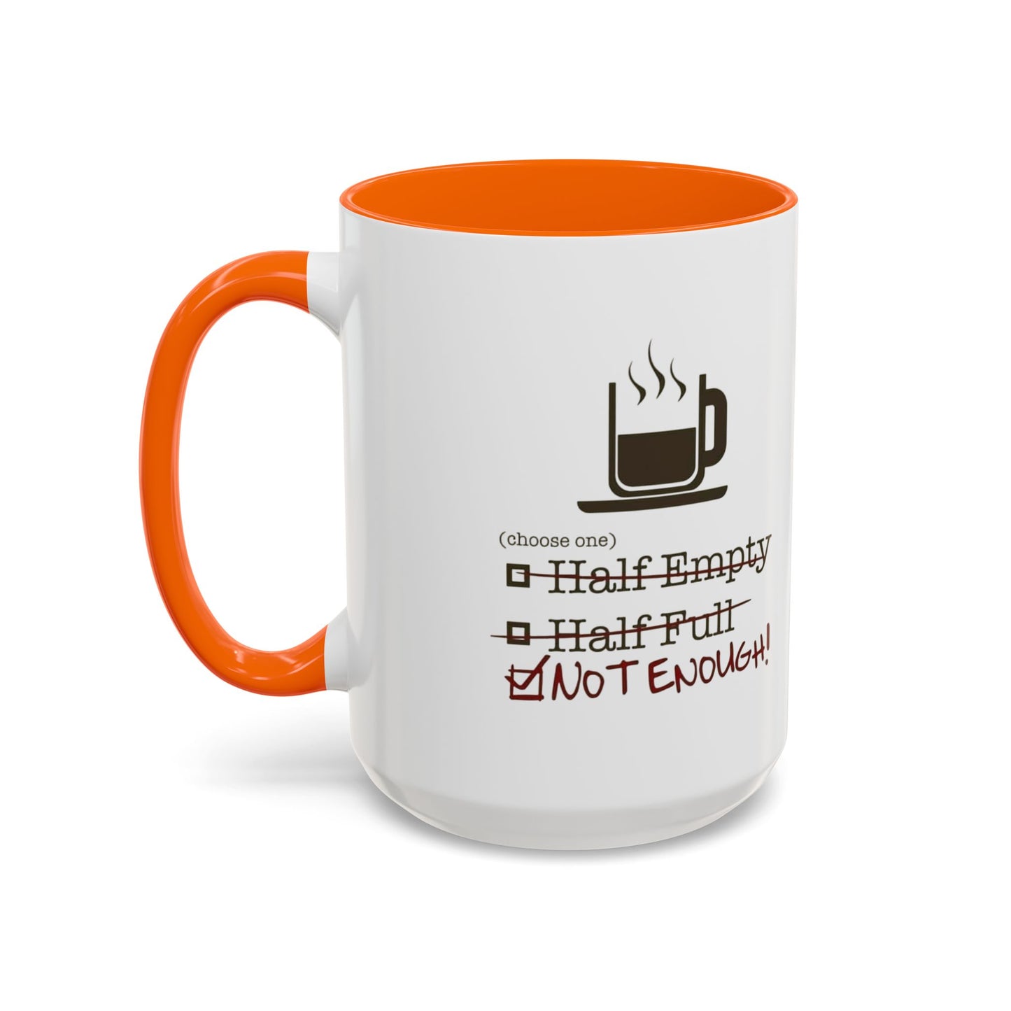Not Enough 2-Tone Coffee Mug