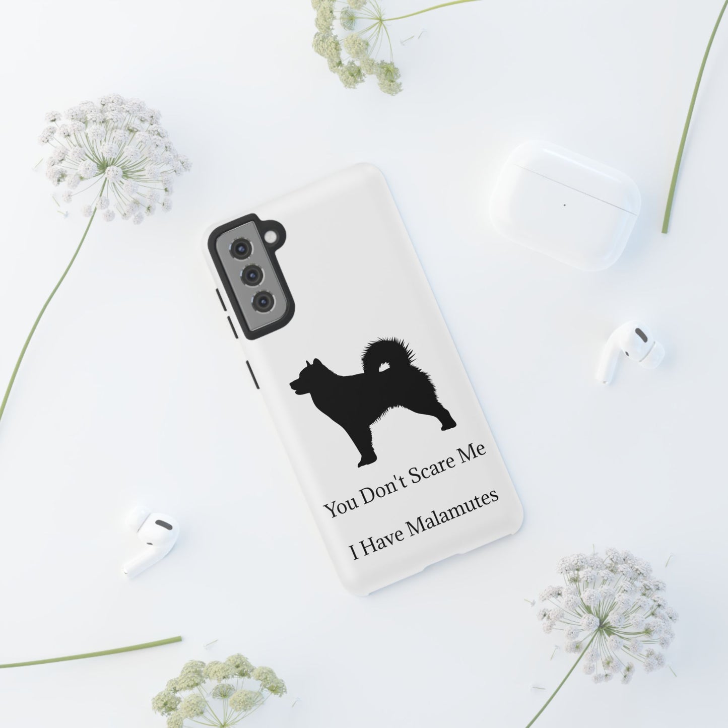 You Don't Scare Me Samsung Case