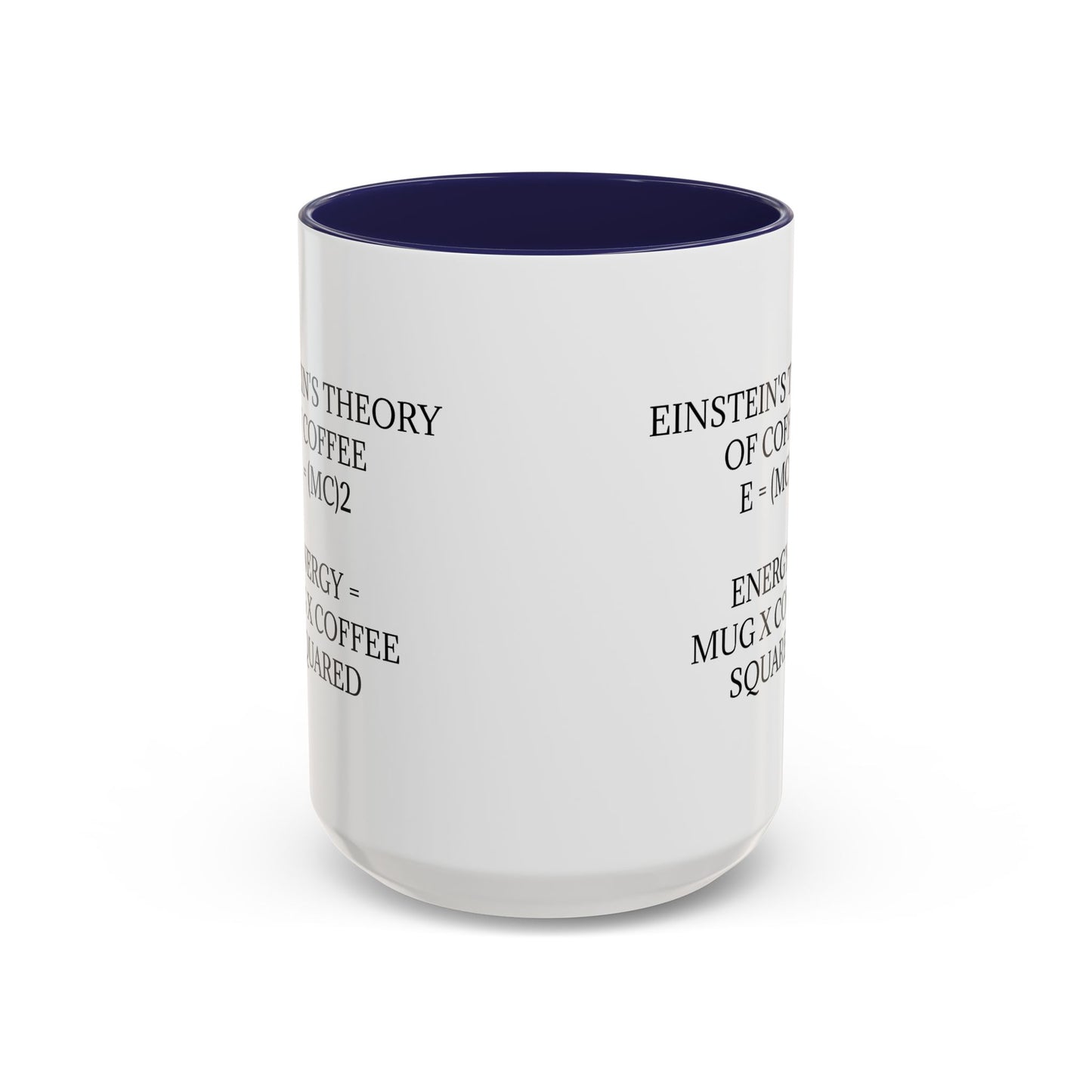 Einstein's Theory Of Coffee 2-Tone Coffee Mug