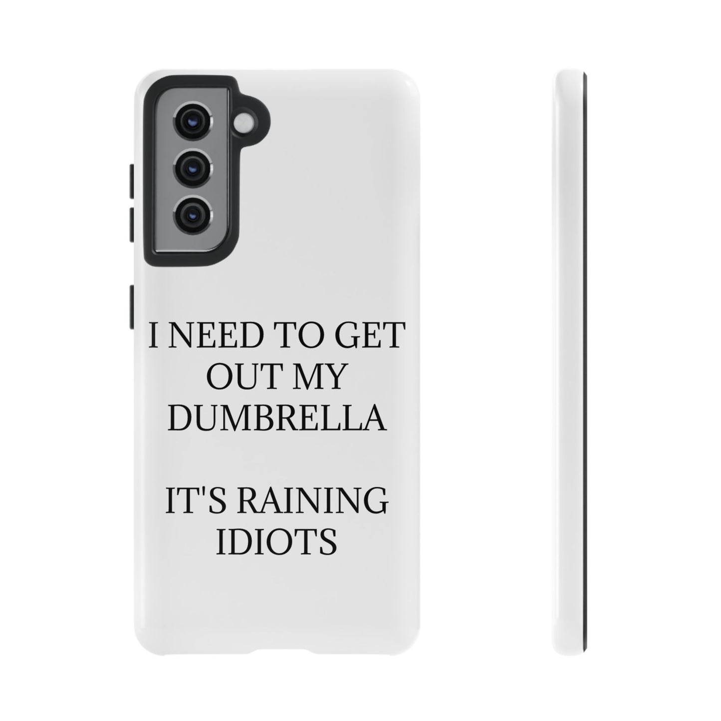 Dumbrella Samsung Case