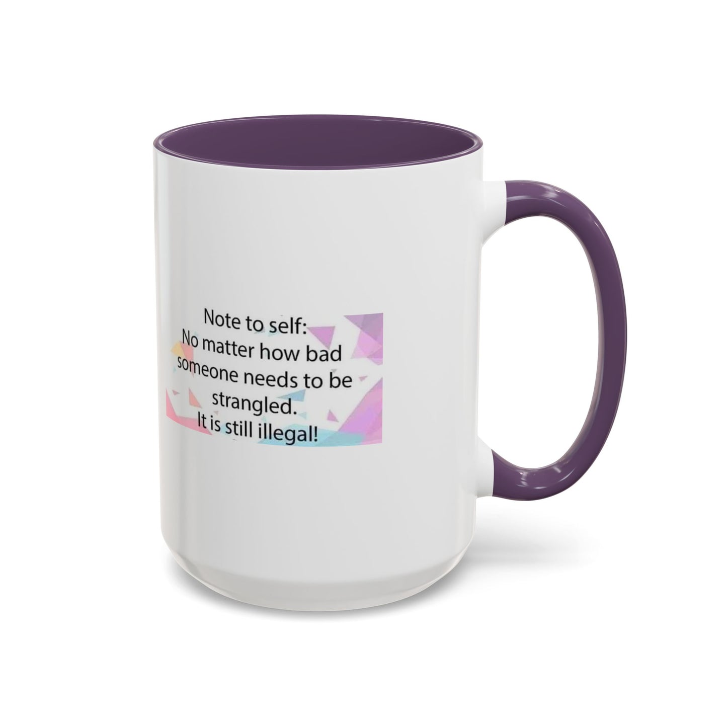 Note To Self 2-Tone Coffee Mug