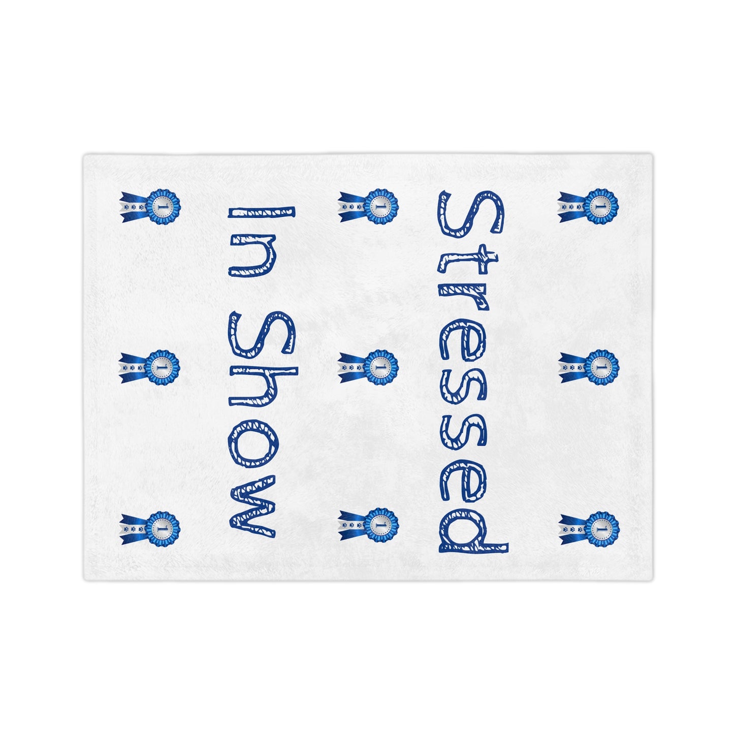Stressed In Show Velveteen Microfiber Blanket
