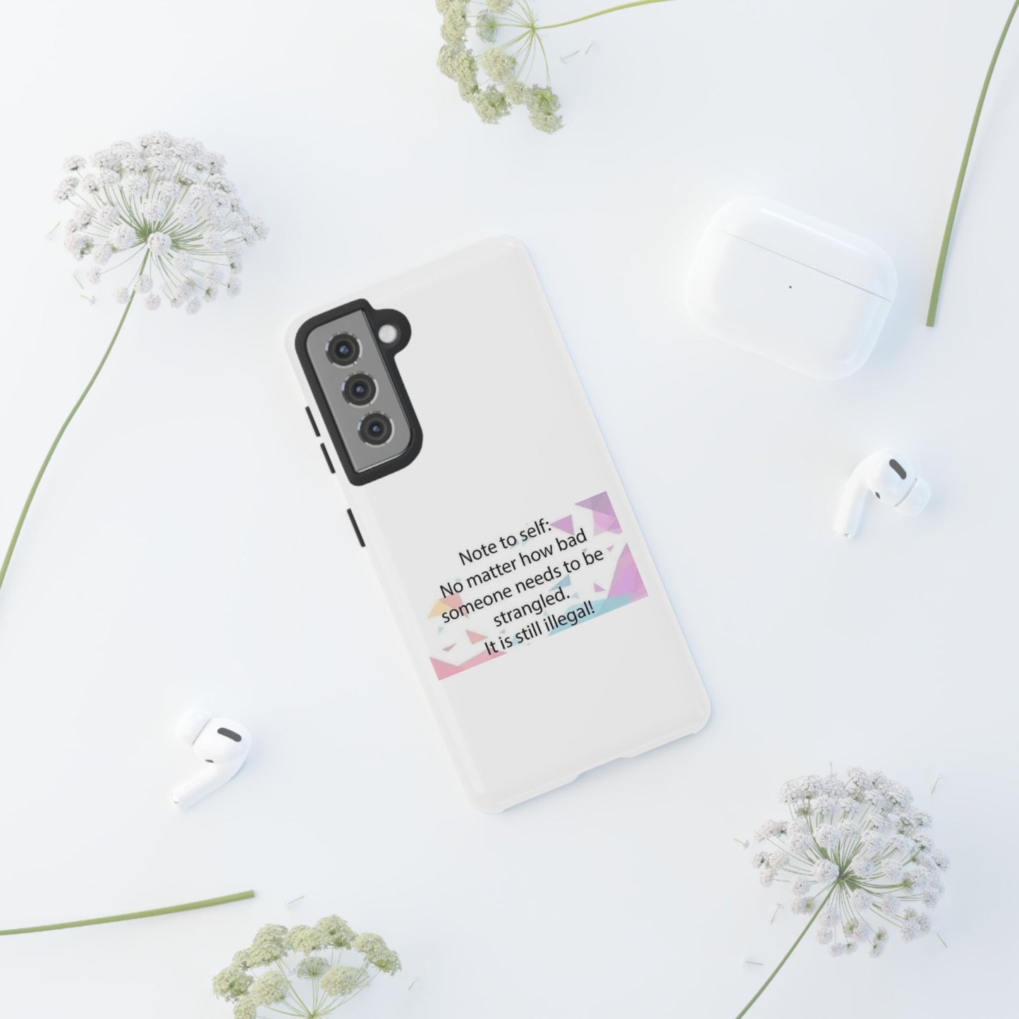 Note To Self Samsung Case