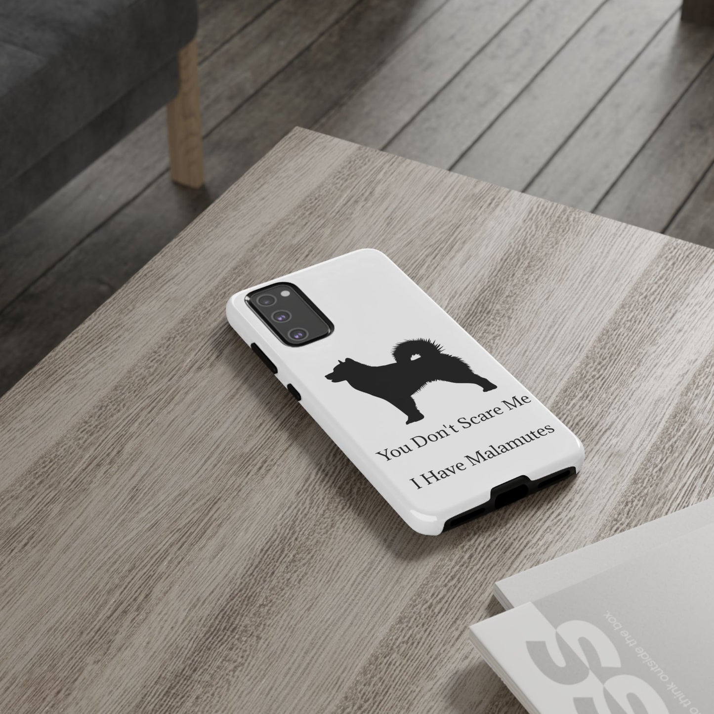 You Don't Scare Me Samsung Case