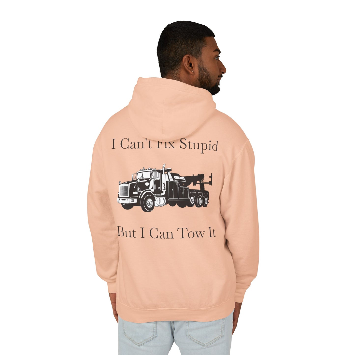 I Can't Fix Stupid Heavy Tow Truck Unisex Lightweight Hoodie